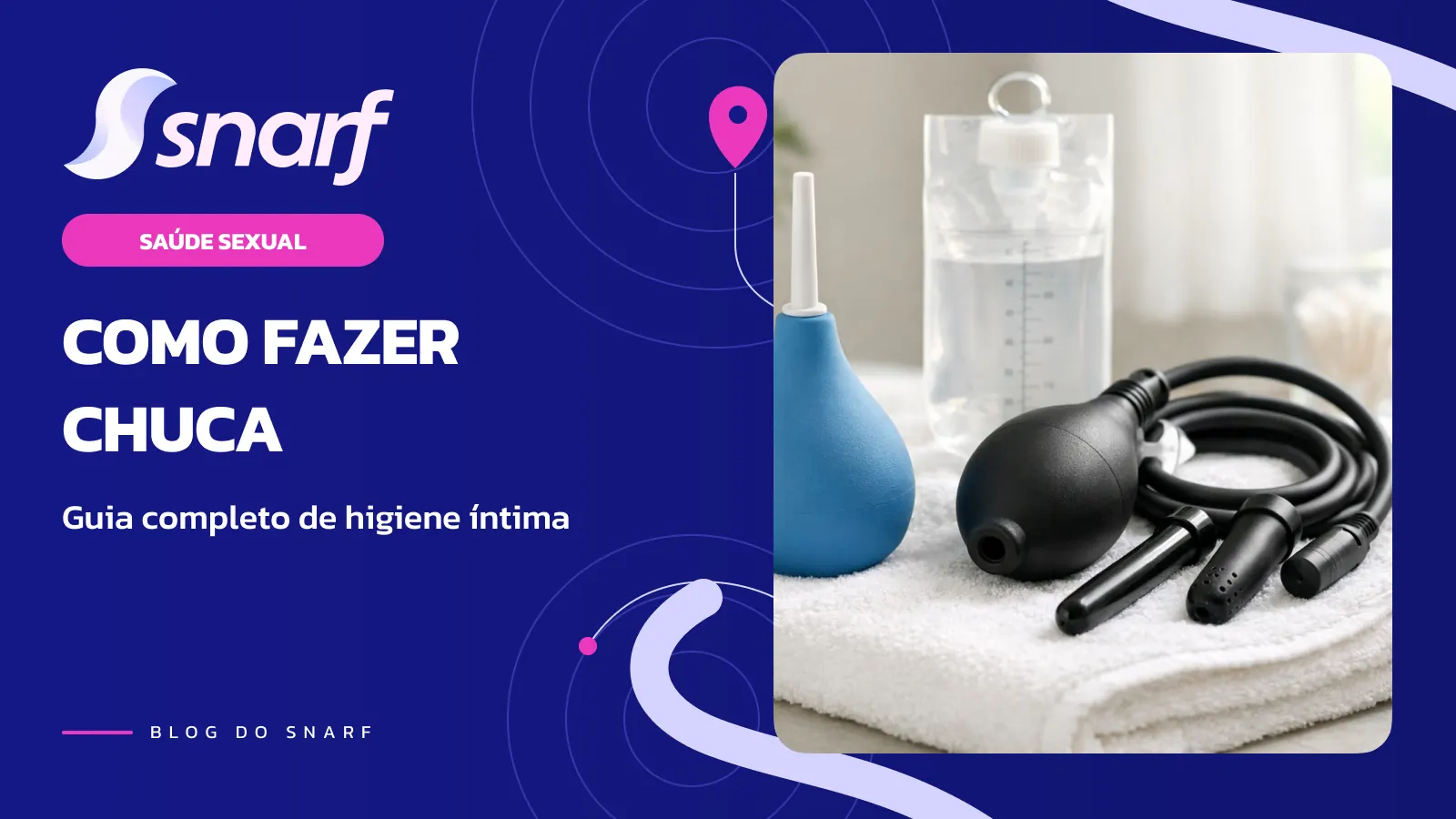 Como Fazer Chuca: Guia Completo de Higiene Íntima para Sexo Anal