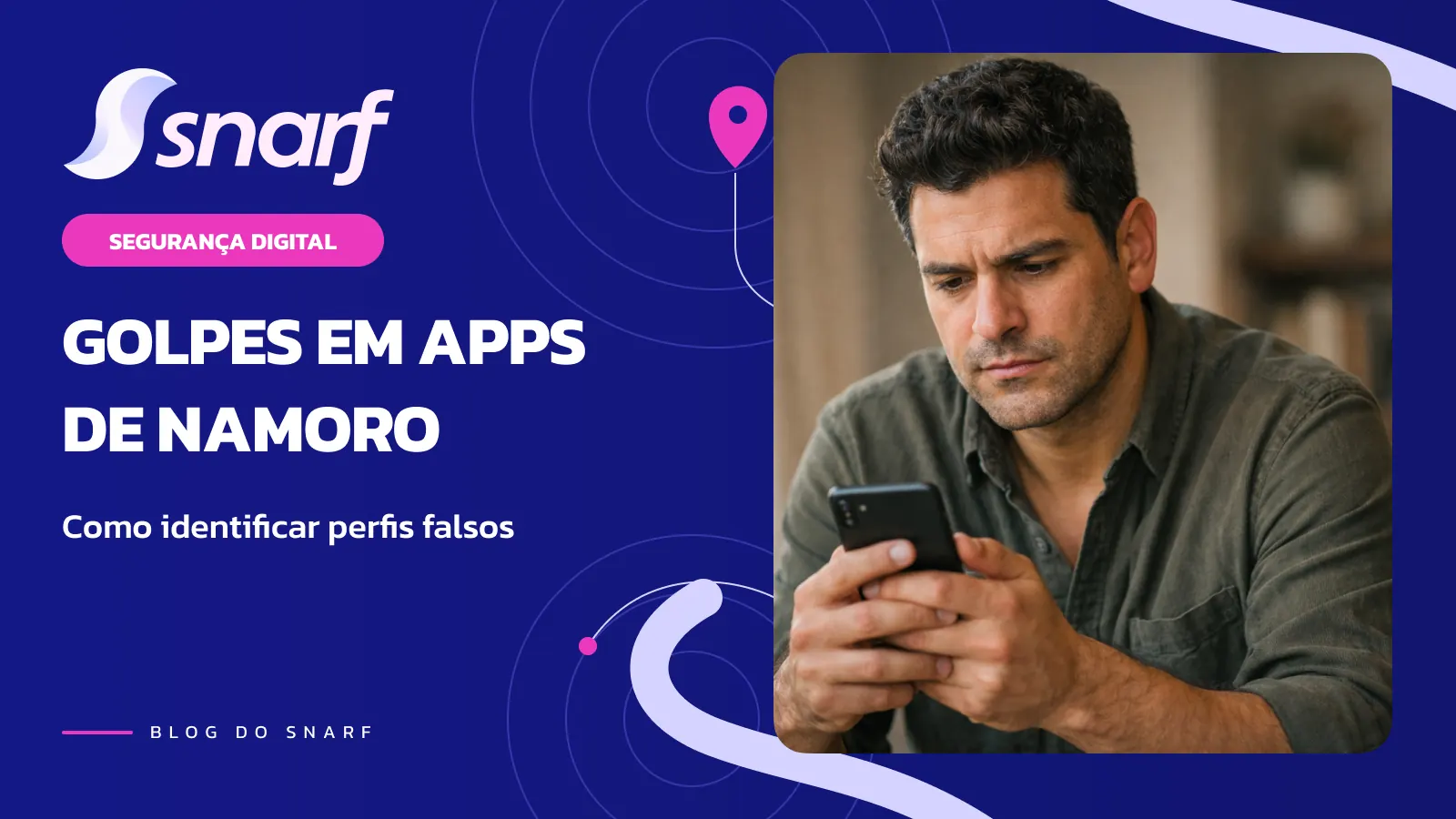 Golpes em Apps de Namoro LGBTQI+: Guia de Verificação Contra Perfis Falsos