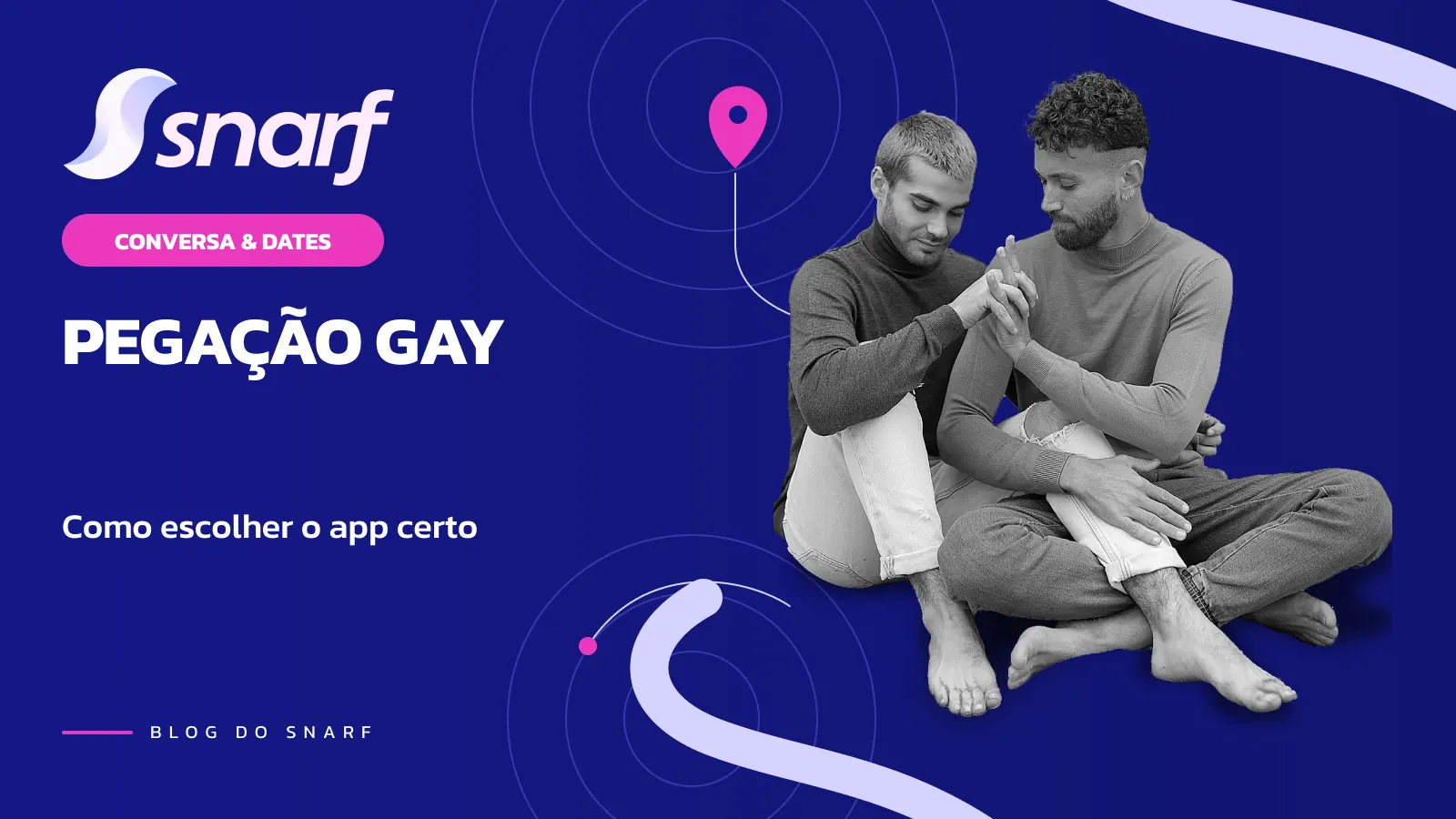 Pegação Gay: Como Escolher o App Certo com Geolocalização