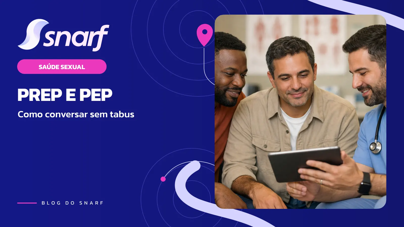 PrEP e PEP: Como Conversar sobre Prevenção de HIV com seu Parceiro sem Tabus